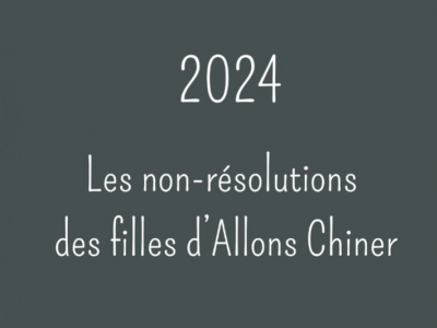 Les non-résolutions 2024 des filles d'Allons Chiner 